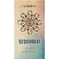 Hermit Könyvkiadó Abdul Alhazred - Necronomicon - A halott nevek könyve