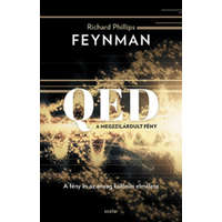 Scolar Kiadó Kft. Richard Phillips Feynman - QED - A megszilárdult fény