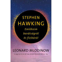 Gabo Kiadó Leonard Mlodinow - Stephen Hawking