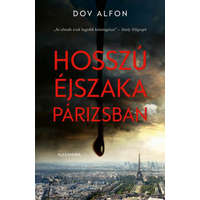Alexandra Kiadó Dov Alfon - Hosszú éjszaka Párizsban