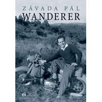 Magvető Kiadó Závada Pál - Wanderer