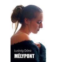 NewLine Kiadó Ludvig Dóra - Mélypont