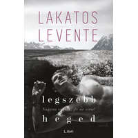 Libri Könyvkiadó Lakatos Levente - Legszebb heged
