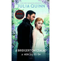 Gabo Kiadó Julia Quinn - A herceg és én - A Bridgerton család 1. (filmes borítóval)