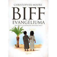 Agave Könyvek Christopher Moore - Biff evangéliuma