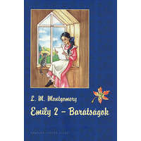 Könyvmolyképző Kiadó Montgomery Lucy Maud - Emily 2. - barátságok