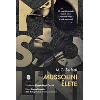 Európa Könyvkiadó Margherita G. Sarfatti - Mussolini élete