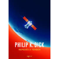 Agave Könyvek Philip K. Dick - Repedés a térben