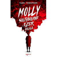 Agave Könyvek Tade Thompson - Molly Southbourne ezer halála