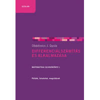 Scolar Kiadó Kft. Obádovics J. Gyula - Differenciálszámítás és alkalmazása (2. kiadás)