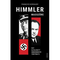 Corvina Kiadó Francois Kersaudy - Himmler masszőre
