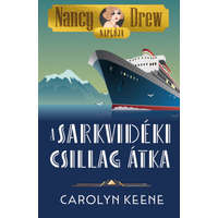 DAS könyvek Carolyn Keene - Nancy Drew naplója 1. - A Sarkvidéki Csillag átka