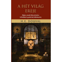 Hermit Könyvkiadó H. E. Douval - A hét világ ereje