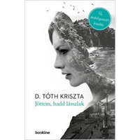Bookline Könyvek D. Tóth Kriszta - Jöttem, hadd lássalak