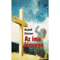 Hermit Könyvkiadó Rudolf Steiner - Az ima lényege