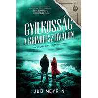 FairBooks Kiadó és Írói Műhely Jud Meyrin - Gyilkosság a krimifesztiválon