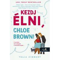 Könyvmolyképző Kiadó Talia Hibbert - Kezdj élni, Chloe Brown!