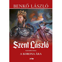 Lazi Könyvkiadó Benkő László - Szent László II.