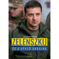 Corvina Kiadó Gallagher Fenwick - Zelenszkij és a vérző Ukrajna