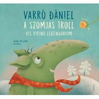 Jelenkor Kiadó Varró Dániel - A szomjas troll - Kis viking legendárium