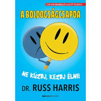 Bioenergetic Kiadó Kft. Dr. Russ Harris - A boldogságcsapda