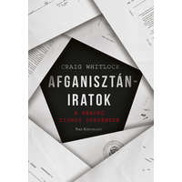 Park Könyvkiadó Kft. Craig Whitlock - Afganisztán-iratok - A háború titkos története