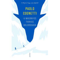 Jelenkor Kiadó Paolo Cognetti - A magányos farkas boldogsága