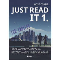 Publio Kiadó Kósz Csaba - Just read it 1.