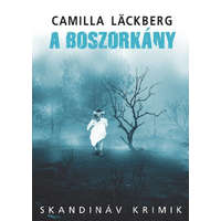 Animus Könyvek Camilla Läckberg - A boszorkány