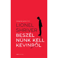 Gabo Kiadó Lionel Shriver - Beszélnünk kell Kevinről