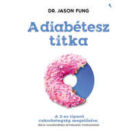 Jaffa Kiadó Dr. Jason Fung - A diabétesz titka