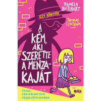 Móra Könyvkiadó Pamela Butchart - A kém, aki szerette a menzakaját