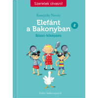 Tessloff és Babilon Kiadói Kft Komjáthy Nessie - Elefánt a Bakonyban 2. - Bözsi-kiképzés - Szeretek olvasni!