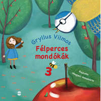 Lampion Könyvek Gryllus Vilmos - Félperces mondókák 3.