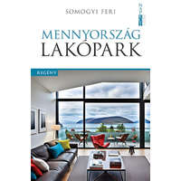 Napkút Kiadó Somogyi Feri - Mennyország lakópark