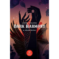 Anassa Könyvek Laura Thalassa - Dark Harmony - A Lélektolvaj