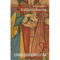 Osiris Mikszáth Kálmán - Különös házasság