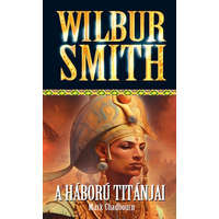 Delej Wilbur Smith - A háború titánjai