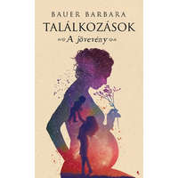 Jaffa Kiadó Bauer Barbara - Találkozások