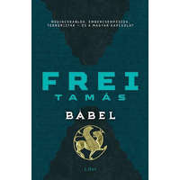 Libri Könyvkiadó Frei Tamás - Bábel