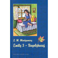 Könyvmolyképző Kiadó Montgomery Lucy Maud - Bagolykacaj - Emily 3.