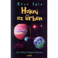 Gabo Kiadó Eric Idle - Hakni az űrben