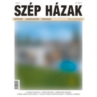 SZÉP HÁZAK SZÉP HÁZAK 2022/4 (AUGUSZTUS 3.)