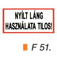  Nyílt láng használata tilos! F51
