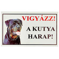  Vigyázz! A kutya harap! PVC tábla (25x15 cm), Rottweiler