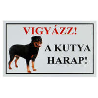  Vigyázz! A kutya harap! PVC tábla (25x15 cm) Rottweiler - egész alakos