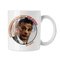 Magyarország előre megy nem hátra - Fehér Bögre