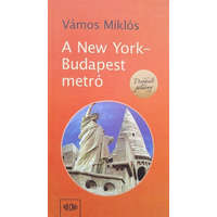 DEDIKÁLT-A New York–Budapest metró