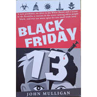 John Mulligan: Black Friday 13 (angol nyelvű)