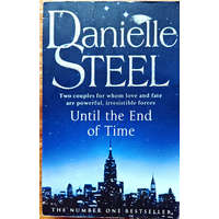 Danielle Steel: Until the End of Time (angol nyelvű)